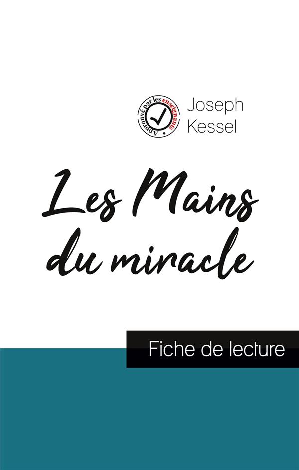LES MAINS DU MIRACLE DE JOSEPH KESSEL FICHE DE LECTURE ET ANALYSE COMPLETE DE L