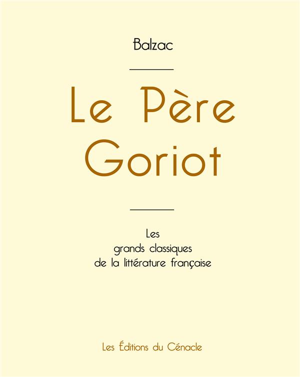 LE PERE GORIOT DE BALZAC (EDITION GRAND FORMAT)