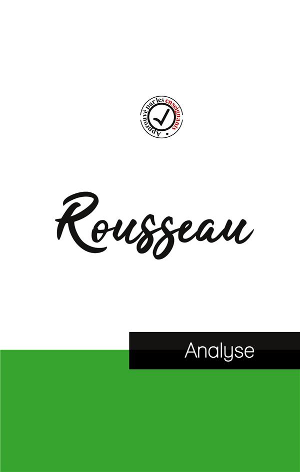JEAN JACQUES ROUSSEAU ETUDE ET ANALYSE COMPLETE DE SA PENSEE
