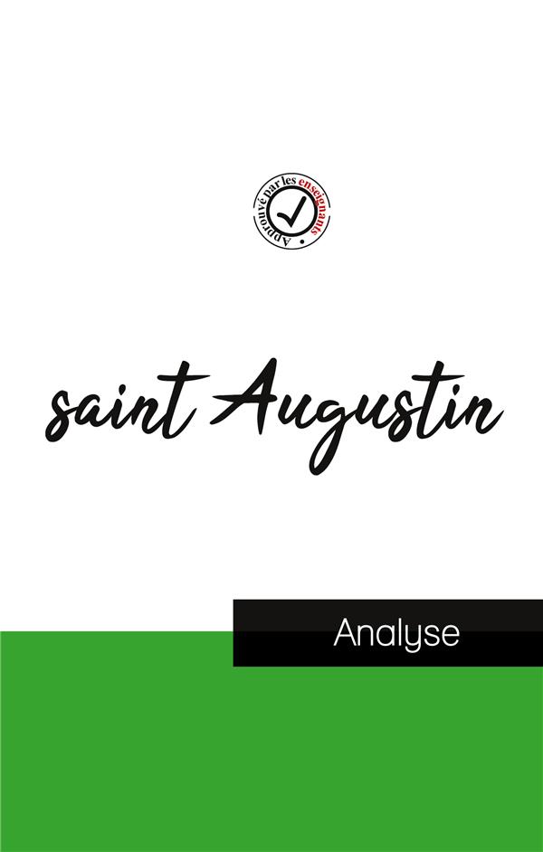 SAINT AUGUSTIN ETUDE ET ANALYSE COMPLETE DE SA PENSEE