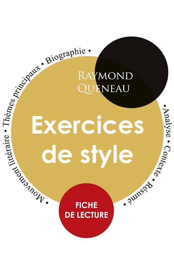 FICHE DE LECTURE EXERCICES DE STYLE ETUDE INTEGRALE