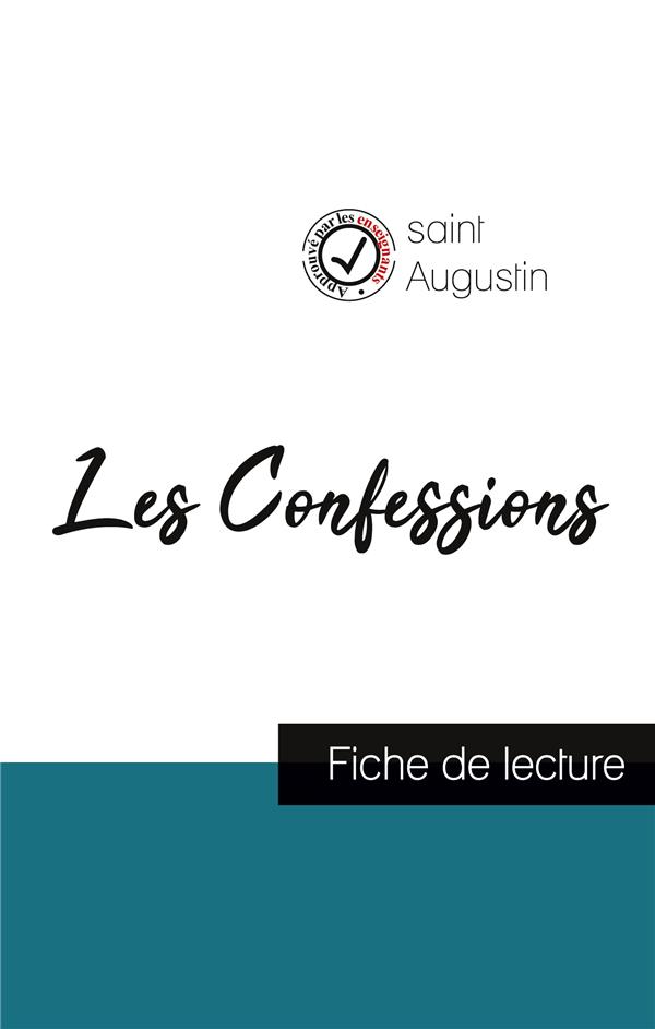 LES CONFESSIONS DE SAINT AUGUSTIN FICHE DE LECTURE ET ANALYSE COMPLETE DE L OEUV