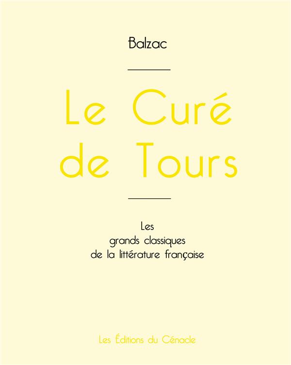 LE CURE DE TOURS DE BALZAC EDITION GRAND FORMAT