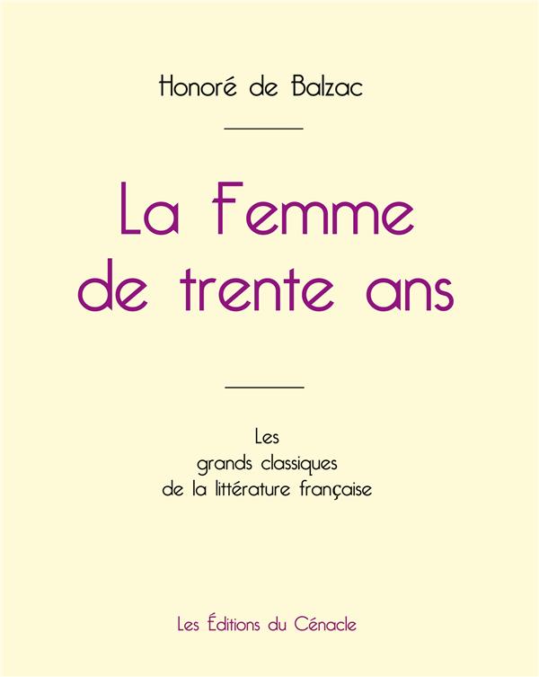 LA FEMME DE TRENTE ANS DE BALZAC EDITION GRAND FORMAT