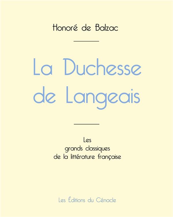LA DUCHESSE DE LANGEAIS DE BALZAC EDITION GRAND FORMAT