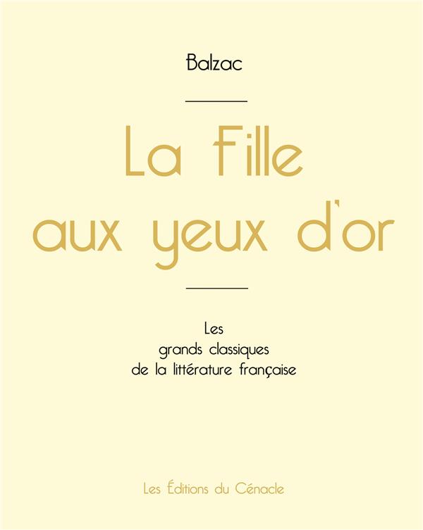 LA FILLE AUX YEUX D OR DE BALZAC EDITION GRAND FORMAT