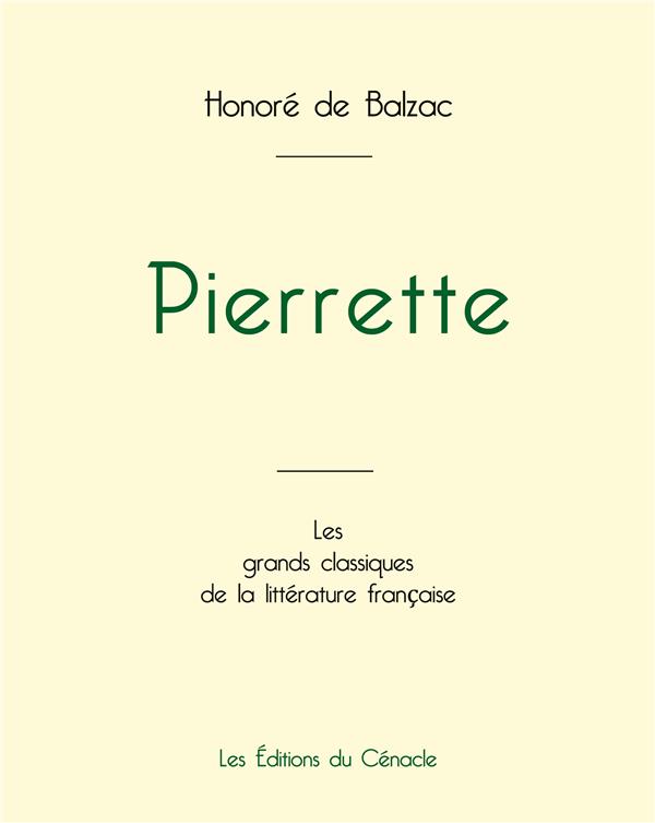 PIERRETTE DE BALZAC EDITION GRAND FORMAT