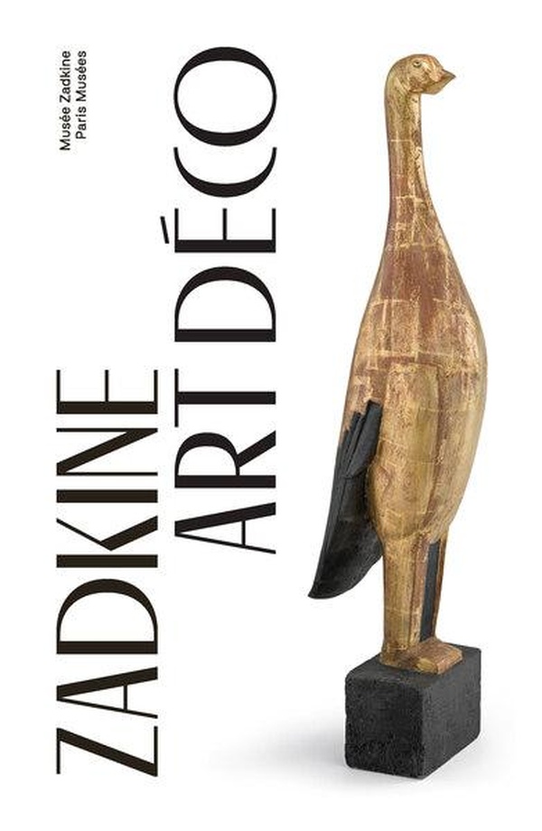 ZADKINE ART DECO - MUSEE ZADKINE 2025