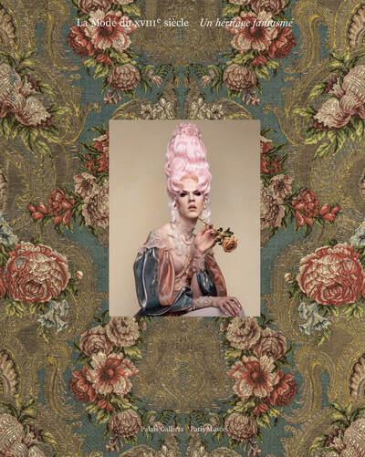LA MODE AU XVIIIEME SIECLE - UN HERITAGE FANTASME - PALAIS GALLIERA 2026