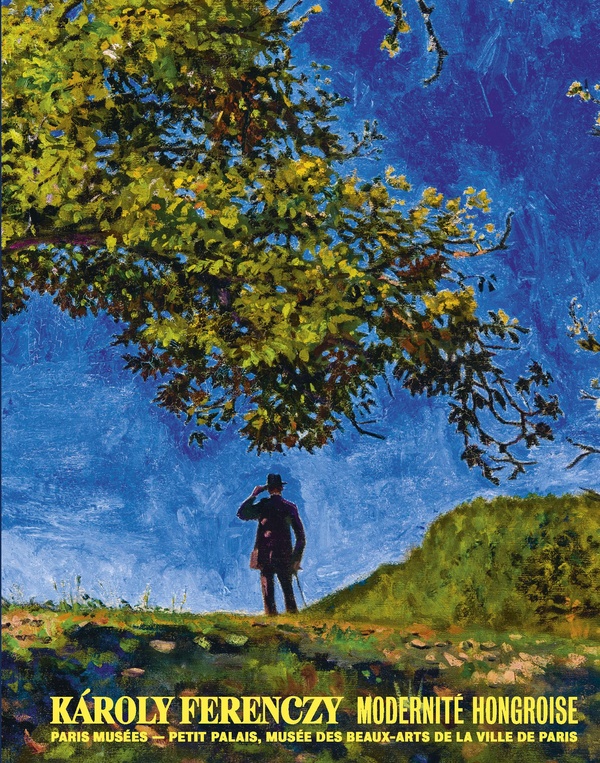 KAROLY FERENCZY- MODERNITE HONGROISE - PETIT PALAIS 2026