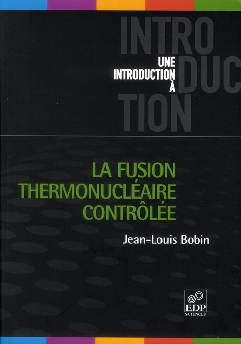 LA FUSION THERMONUCLEAIRE CONTROLEE