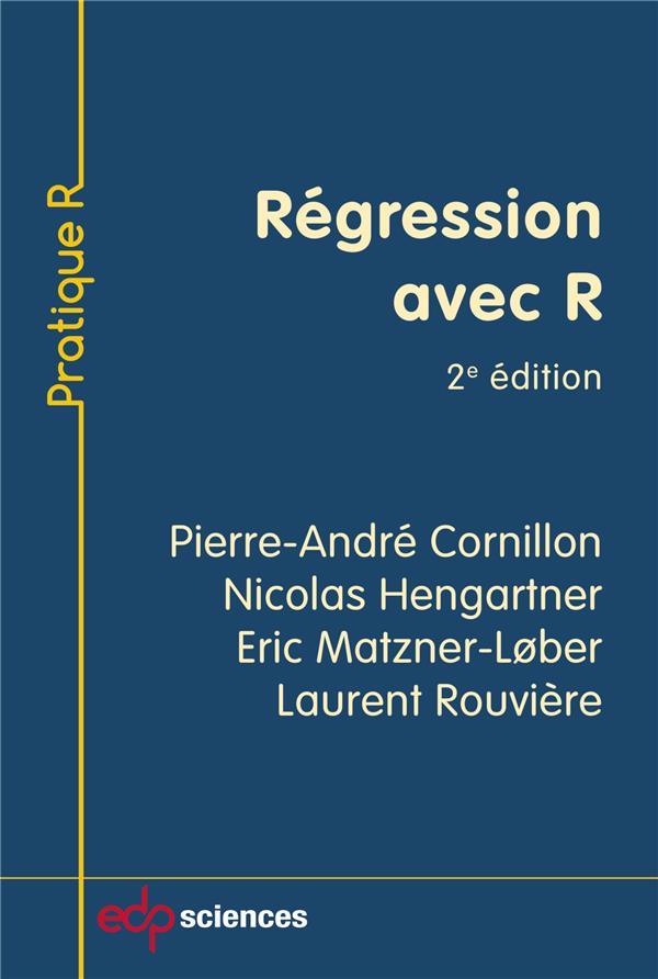 REGRESSION AVEC R - 2E EDITION