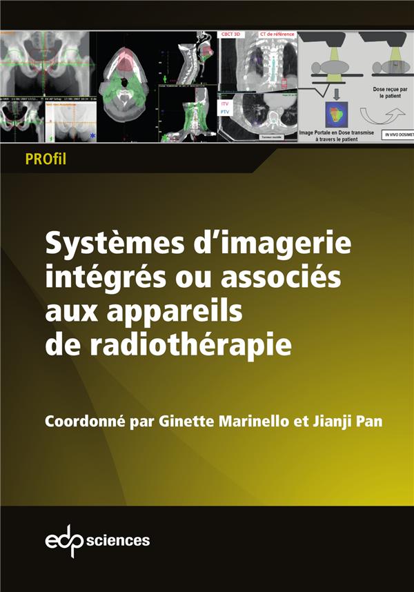 SYSTEMES D'IMAGERIE INTEGRES OU ASSOCIES AUX APPAREILS DE RADIOTHERAPIE