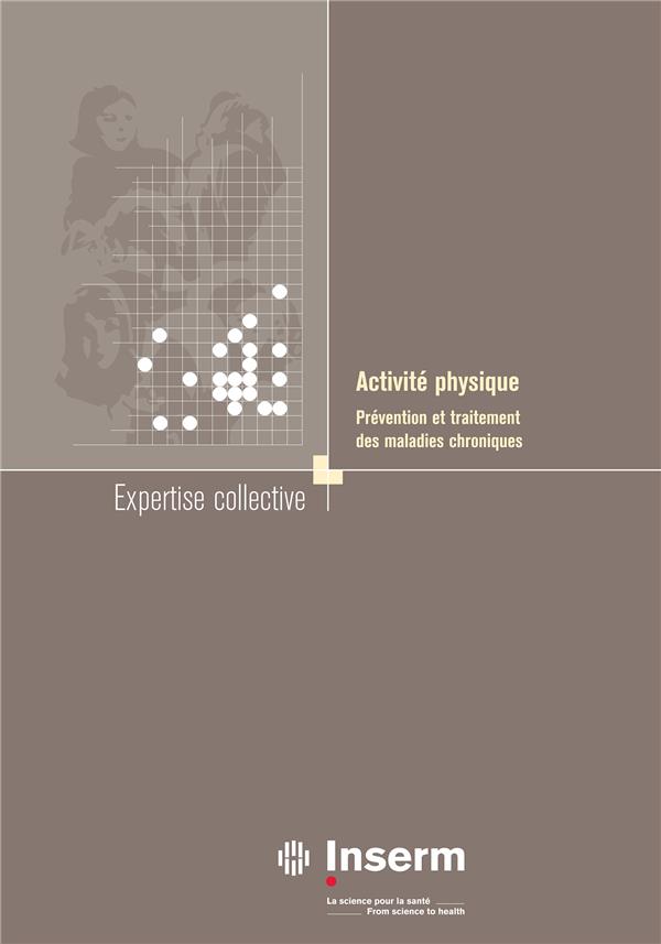 ACTIVITE PHYSIQUE - PREVENTION ET TRAITEMENT DES MALADIES CHRONIQUES