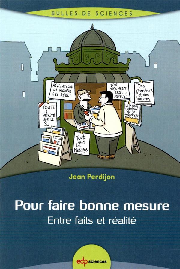 POUR FAIRE BONNE MESURE - ENTRE FAITS ET REALITE