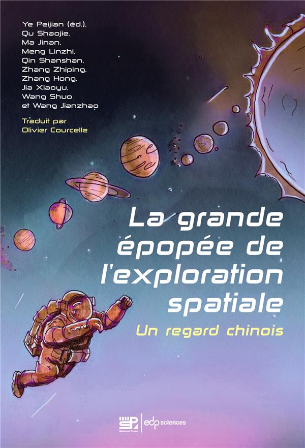 LA GRANDE EPOPEE DE L'EXPLORATION SPATIALE - UN REGARD CHINOIS