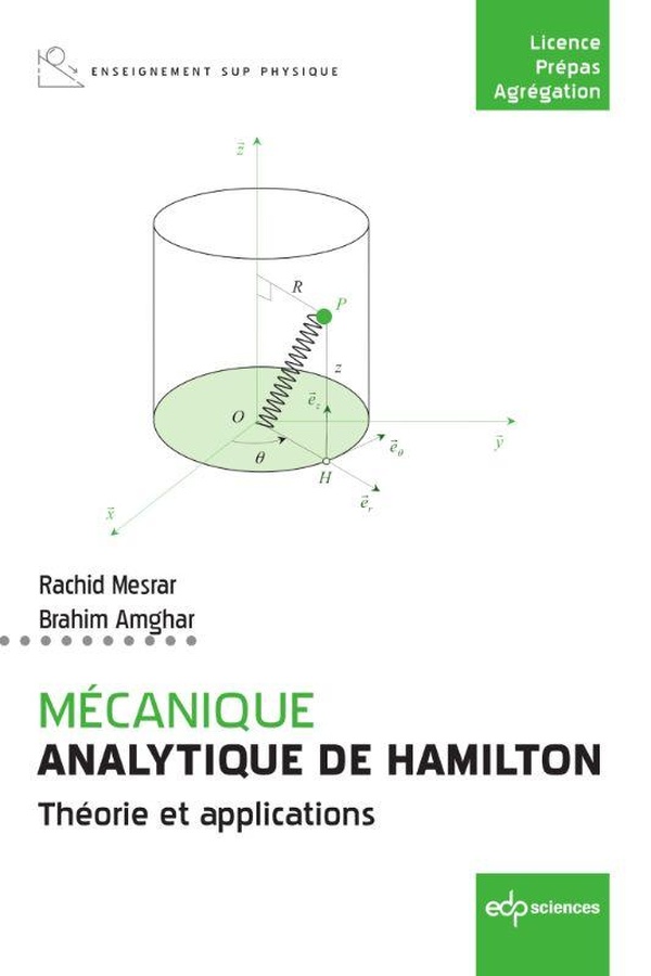 MECANIQUE ANALYTIQUE DE HAMILTON - THEORIE ET APPLICATIONS