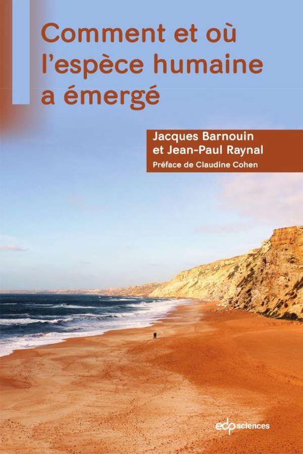 COMMENT ET OU L'ESPECE HUMAINE A EMERGE
