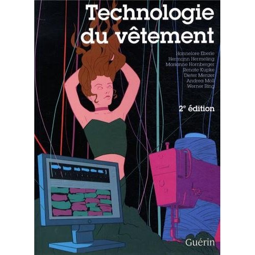 TECHNOLOGIE DU VETEMENT 2E ED.