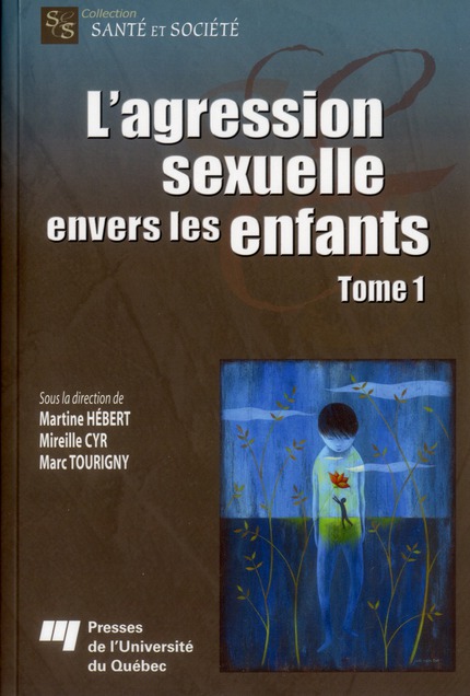 AGRESSION SEXUELLE ENVERS LES ENFANTS TOME 1