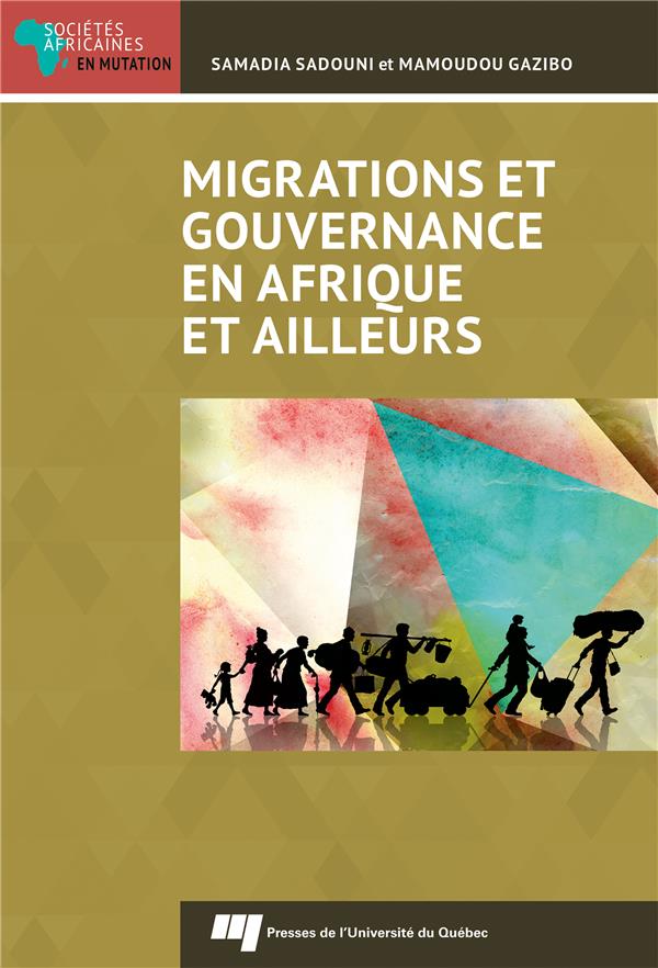 MIGRATIONS ET GOUVERNANCE EN AFRIQUE ET AILLEURS