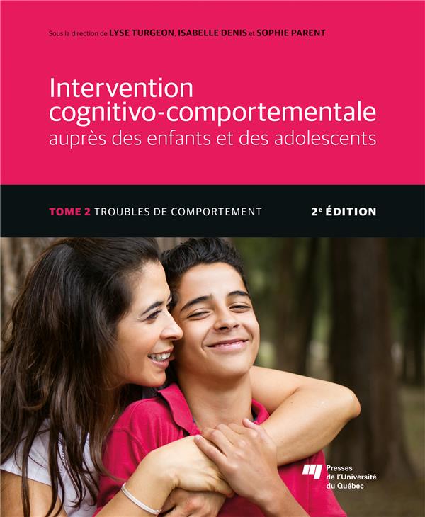 INTERVENTION COGNITIVO-COMPORTEMENTALE AUPRES DES ENFANTS ET DES ADOLESCENTS, TOME 2 - 2E EDITION -