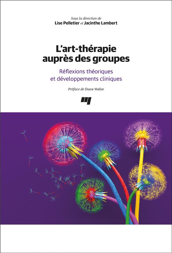 L'ART-THERAPIE AUPRES DES GROUPES - REFLEXIONS THEORIQUES ET DEVELOPPEMENTS CLINIQUES