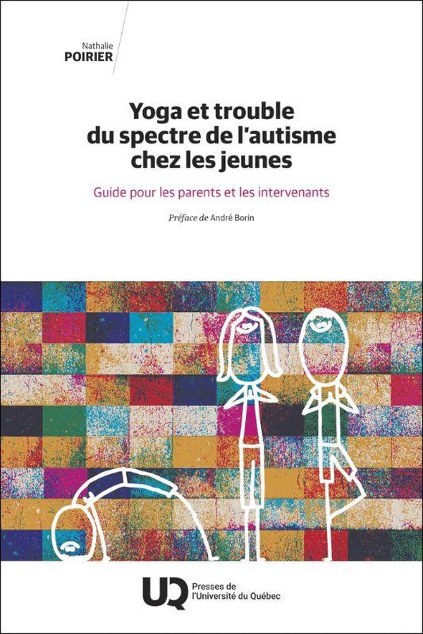YOGA ET TROUBLE DU SPECTRE DE L'AUTISME CHEZ LES JEUNES - GUIDE POUR LES PARENTS ET LES INTERVENANTS