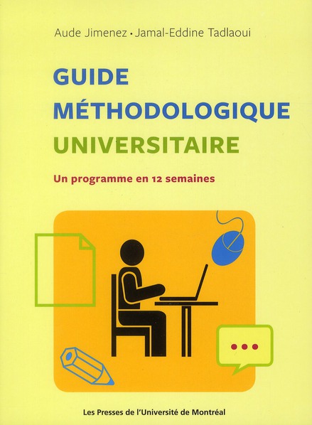 GUIDE METHODOLOGIQUE UNIVERSITAIRE - UN PROGRAMME EN 12 SEMAINES