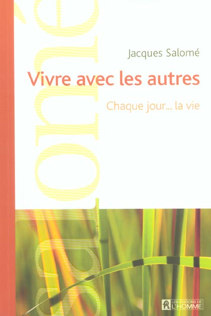 VIVRE AVEC LES AUTRES