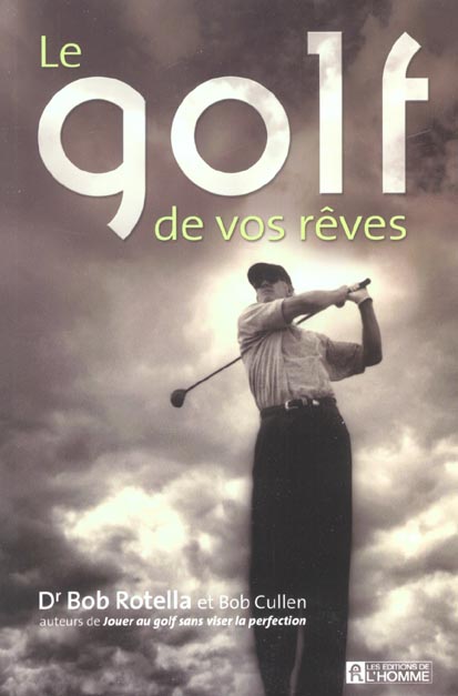 LE GOLF DE VOS REVES