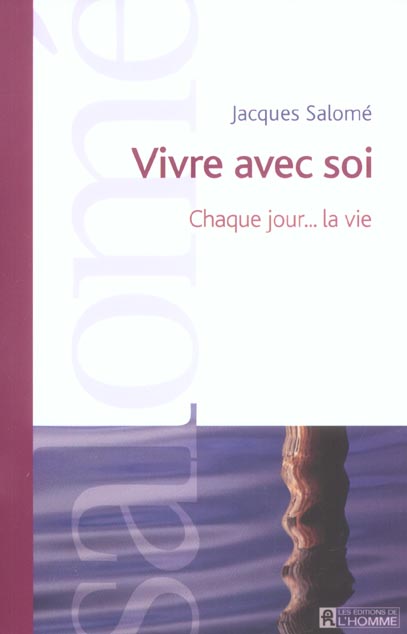 VIVRE AVEC SOI