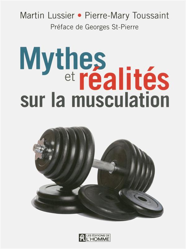 MYTHES ET REALITES SUR LA MUSCULATION