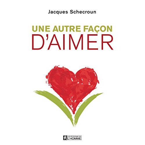 UNE AUTRE FACON D'AIMER