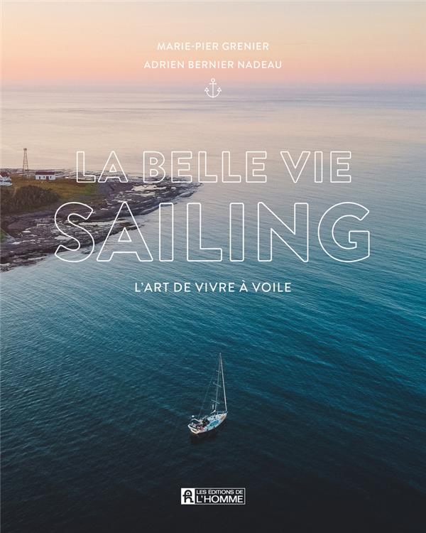 LA BELLE VIE SAILING