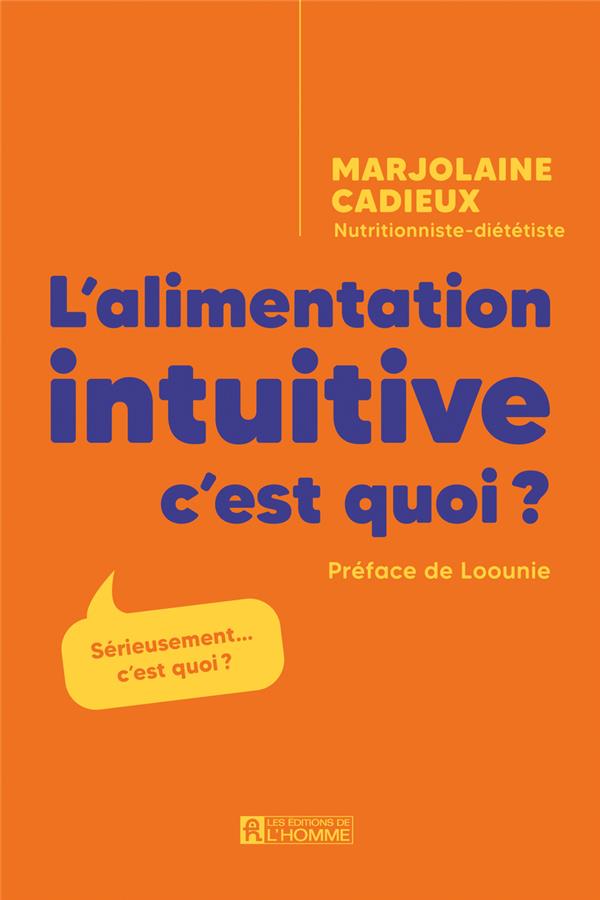 L'ALIMENTATION INTUITIVE, C'EST QUOI ?
