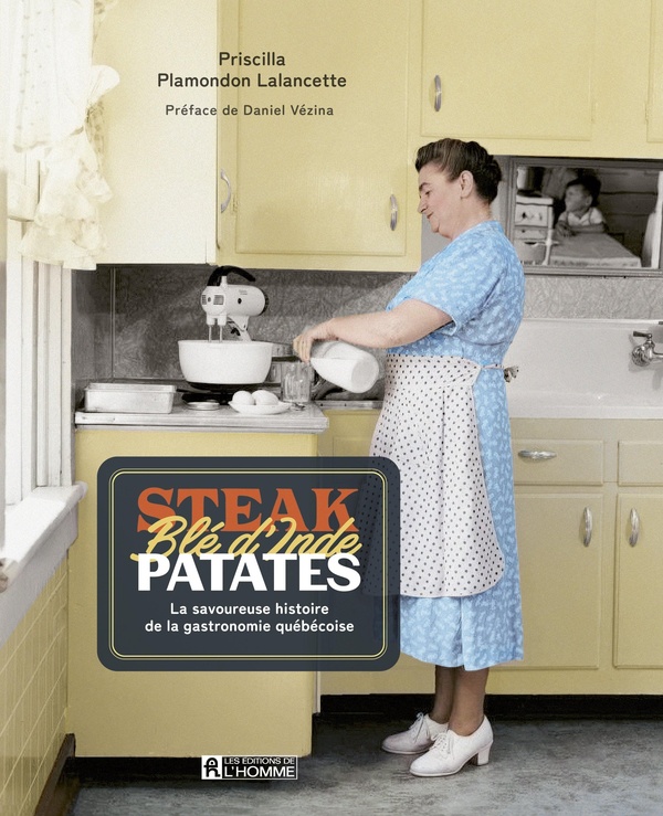 STEAK BLE D'INDE PATATE. LA SAVOUREUSE HISTOIRE DE LA