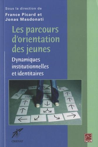 LES PARCOURS D'ORIENTATION DES JEUNES. DYNAMIQUES INSTITUTIONNELL