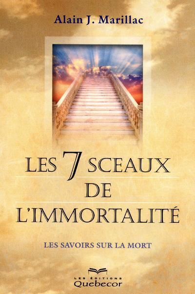 LES 7 SCEAUX DE L'IMMORTALITE