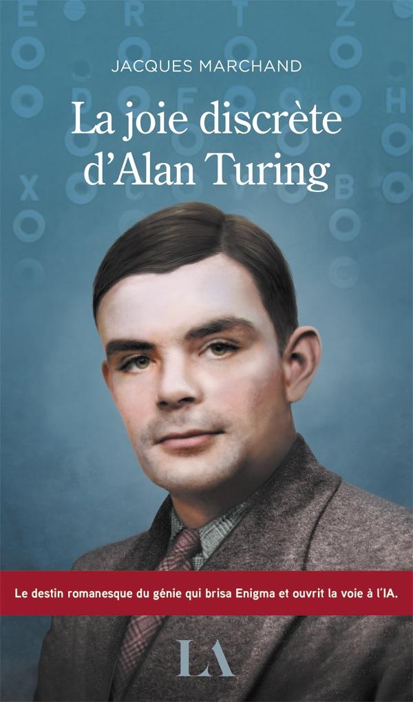LA JOIE DISCRETE D'ALAN TURING