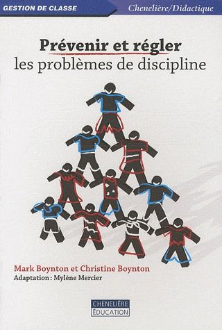 PREVENIR ET REGLER LES PROBLEMES DE DISCIPLINE