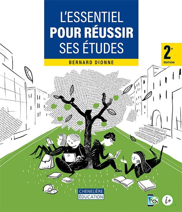 L'ESSENTIEL POUR REUSSIR SES ETUDES 2E ED