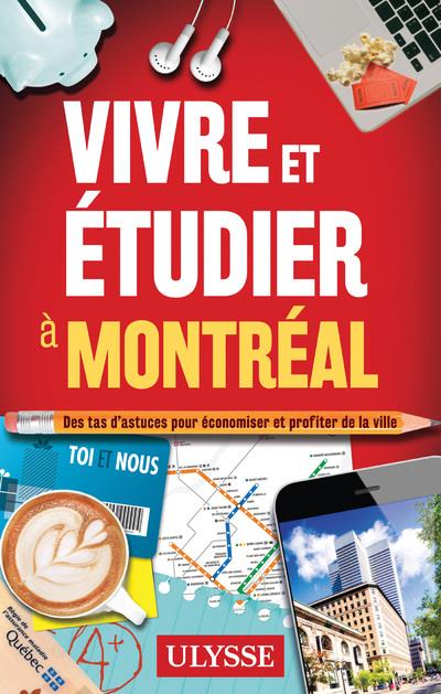VIVRE ET ETUDIER A MONTREAL
