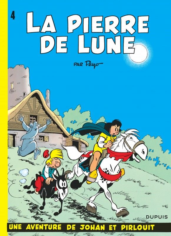 JOHAN ET PIRLOUIT - TOME 4 - LA PIERRE DE LUNE
