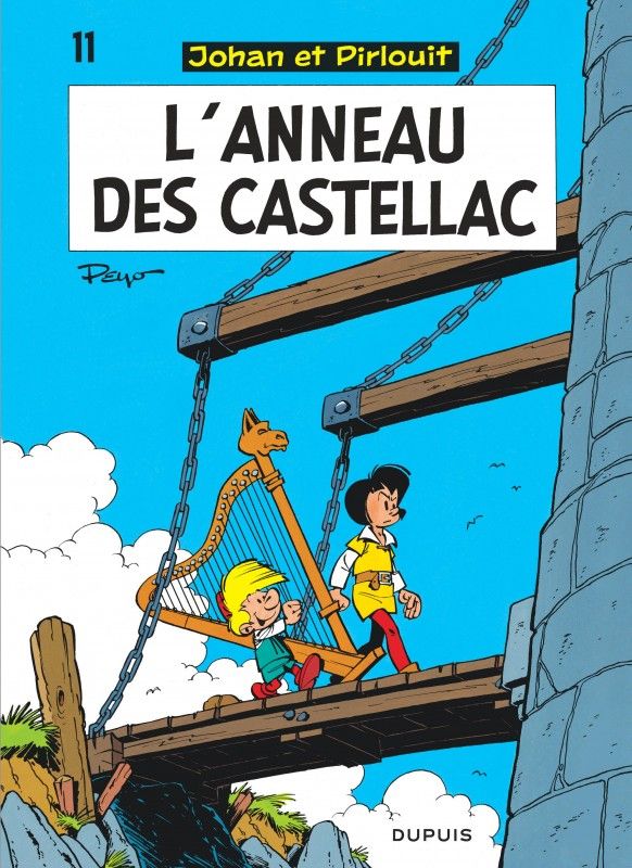 JOHAN ET PIRLOUIT - TOME 11 - L'ANNEAU DES CASTELLAC