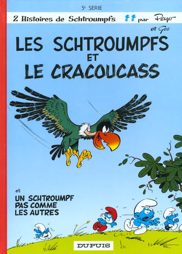 LES SCHTROUMPFS - TOME 5 - LES SCHTROUMPFS ET LE CRACOUCASS