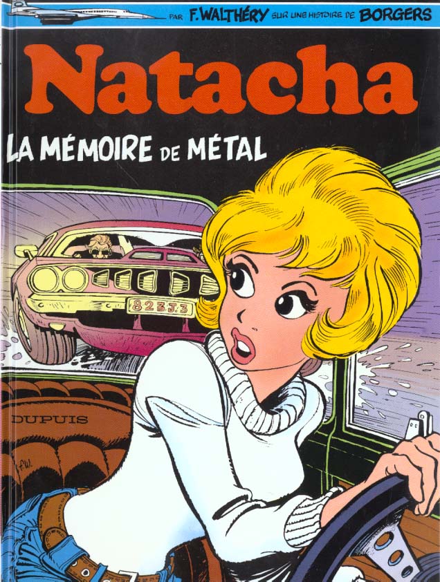 NATACHA - TOME 3 - LA MEMOIRE DE METAL