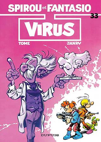 SPIROU ET FANTASIO - TOME 33 - VIRUS