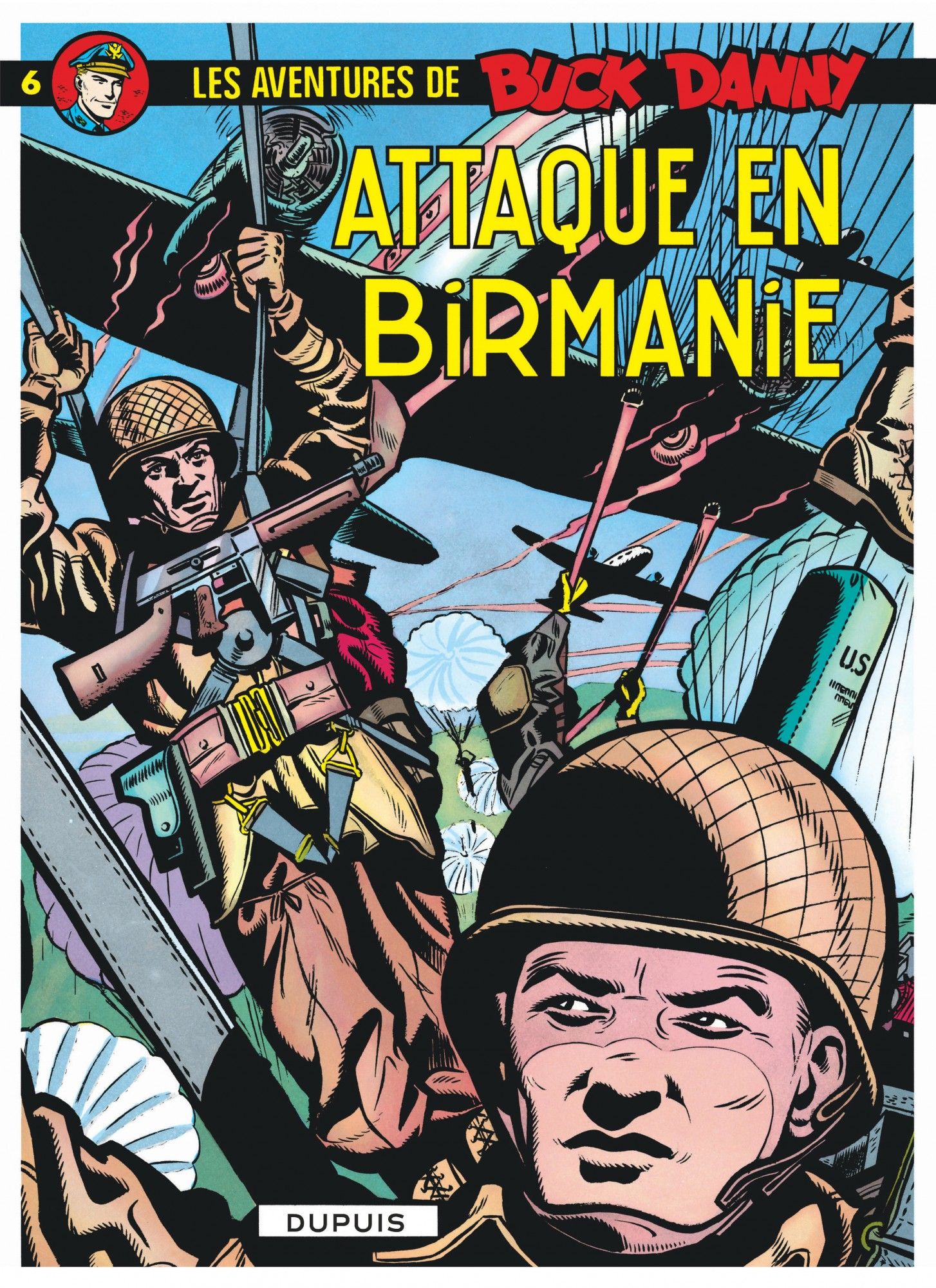 BUCK DANNY - TOME 6 - ATTAQUE EN BIRMANIE
