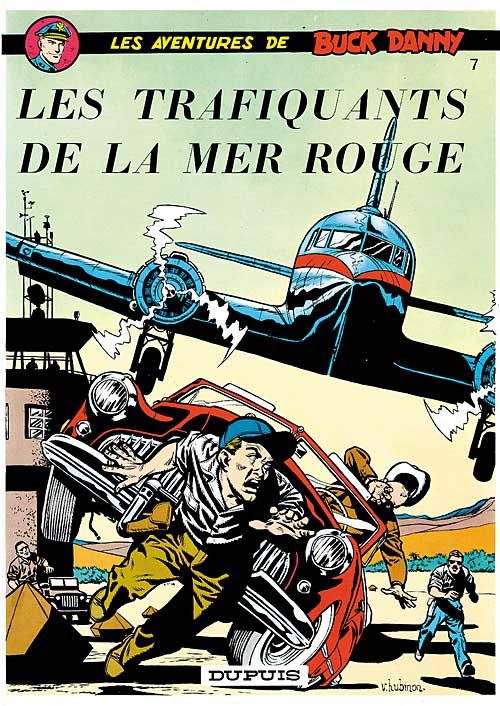 BUCK DANNY - TOME 7 - LES TRAFIQUANTS DE LA MER ROUGE